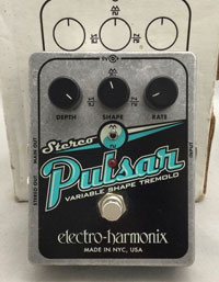 Used: Electro-Harmonix Stereo Pulsar